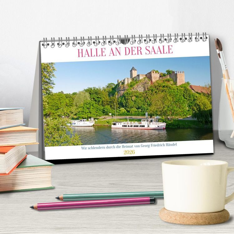 Produktbild: Halle an der Saale. Wir schlendern durch die Heimat von Georg Friedrich H&auml;ndel (Tischkalender 2026 DIN A5 quer), CALVENDO Monatskalender