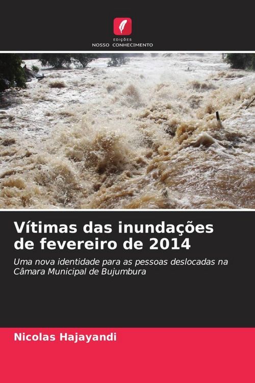 Produktbild: V&iacute;timas das inunda&ccedil;&otilde;es de fevereiro de 2014