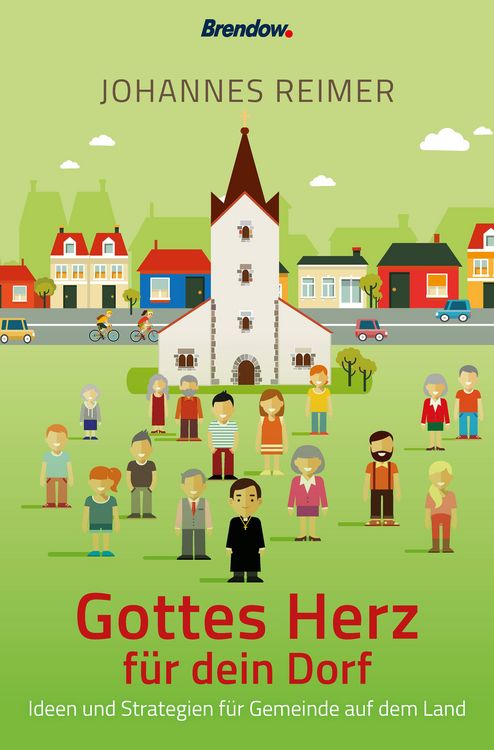 Produktbild: Gottes Herz f&uuml;r dein Dorf