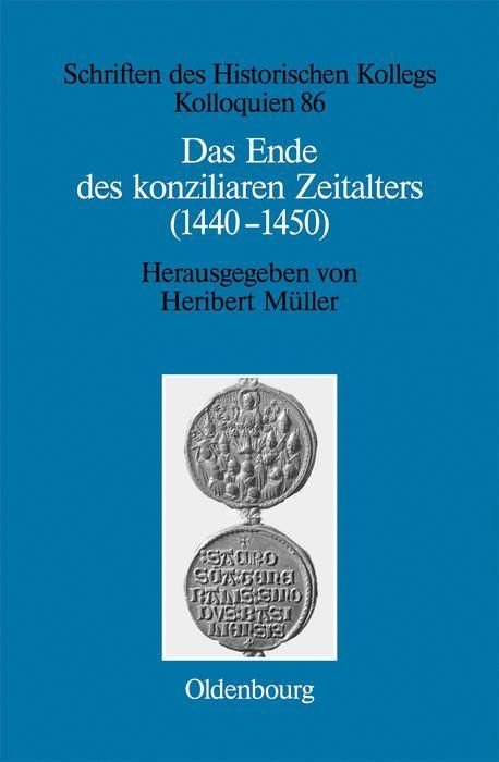 Produktbild: Das Ende des konziliaren Zeitalters (1440-1450)
