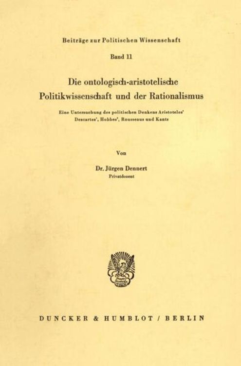 Produktbild: Die ontologisch-aristotelische Politikwissenschaft und der Rationalismus.