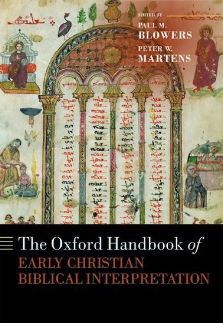 Produktbild: The Oxford Handbook of Early Christian Biblical Interpretation