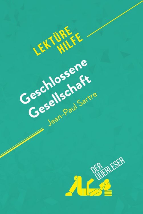 Produktbild: Geschlossene Gesellschaft von Jean-Paul Sartre (Lekt&uuml;rehilfe)