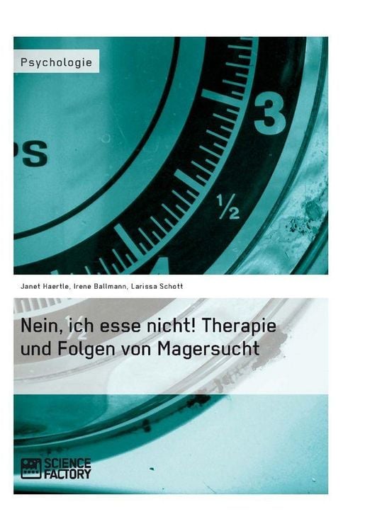 Produktbild: Nein, ich esse nicht! Therapie und Folgen von Magersucht