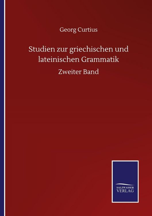 Produktbild: Studien zur griechischen und lateinischen Grammatik