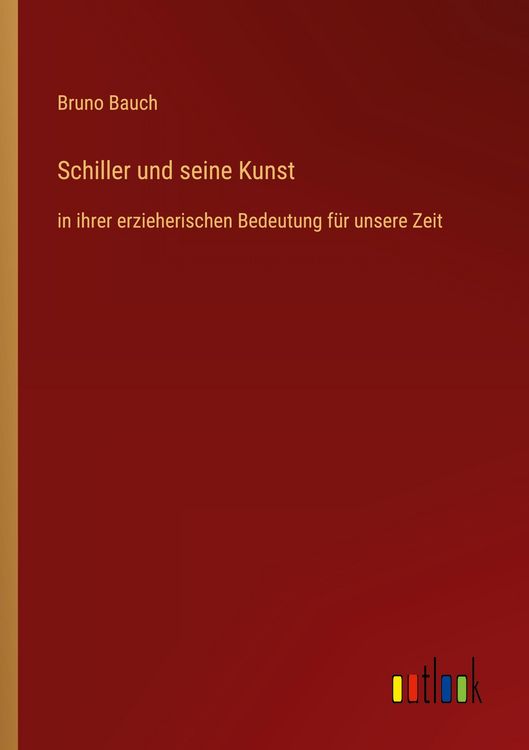 Produktbild: Schiller und seine Kunst