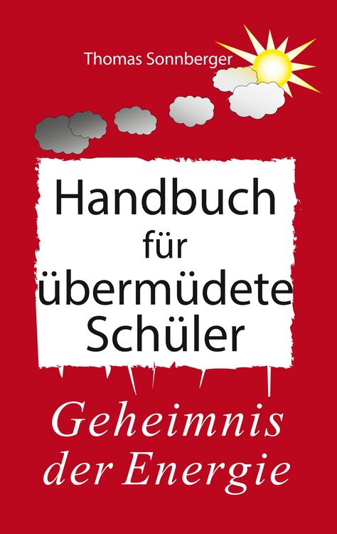 Produktbild: Handbuch f&uuml;r &uuml;berm&uuml;dete Sch&uuml;ler