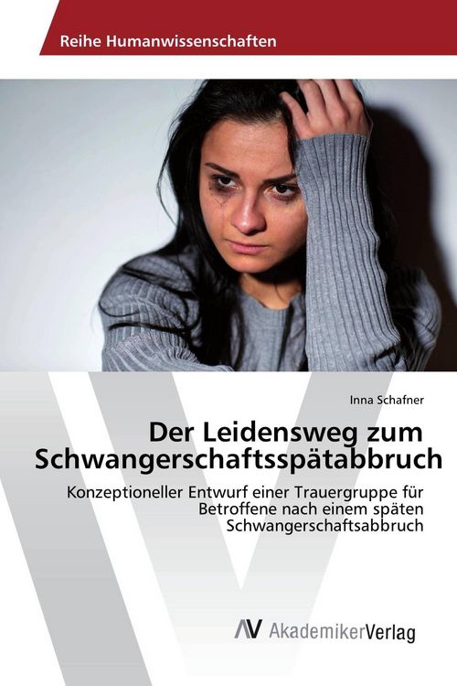 Produktbild: Der Leidensweg zum Schwangerschaftssp&auml;tabbruch
