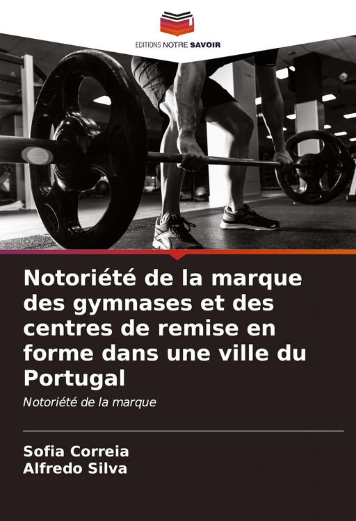 Produktbild: Notori&eacute;t&eacute; de la marque des gymnases et des centres de remise en forme dans une ville du Portugal