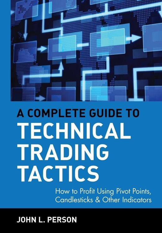 Bild vom Artikel A Complete Guide to Technical Trading Tactics vom Autor John L. Person