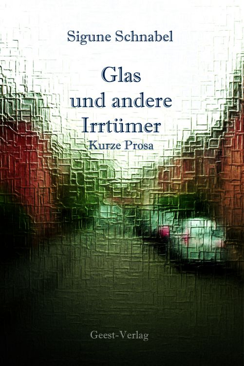 Produktbild: Glas und andere Irrt&uuml;mer