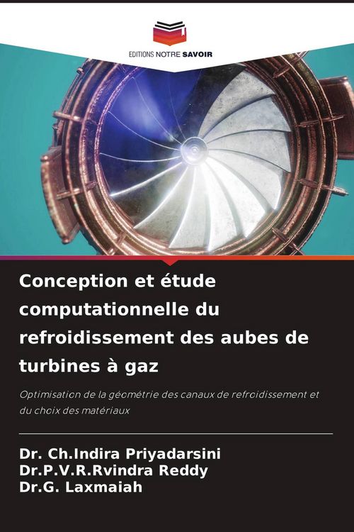 Produktbild: Conception et &eacute;tude computationnelle du refroidissement des aubes de turbines &agrave; gaz