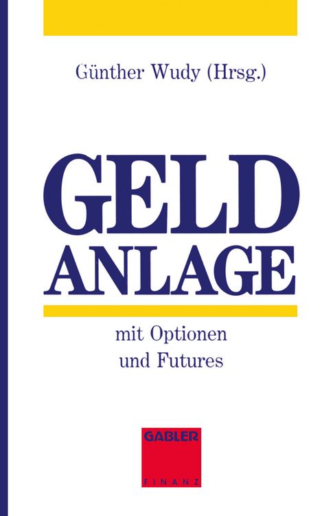 Produktbild: Geldanlage mit Optionen und Futures