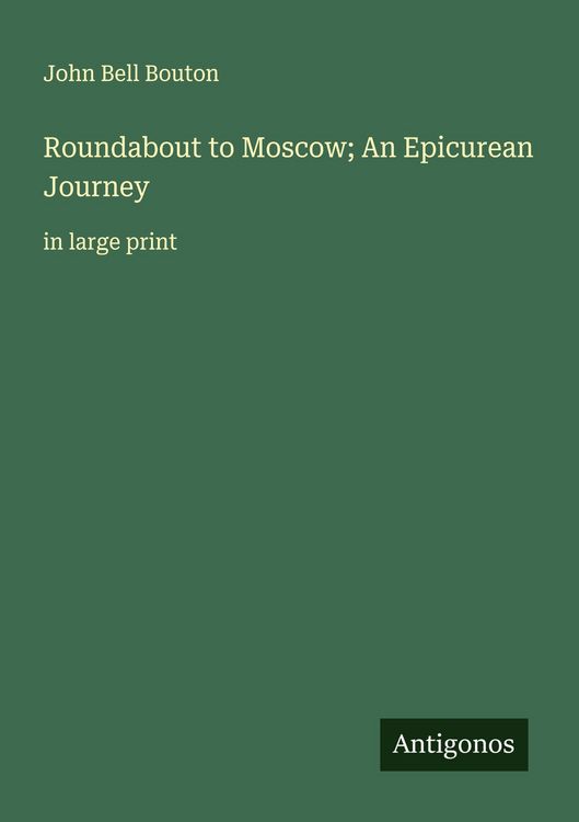 Produktbild: Roundabout to Moscow; An Epicurean Journey