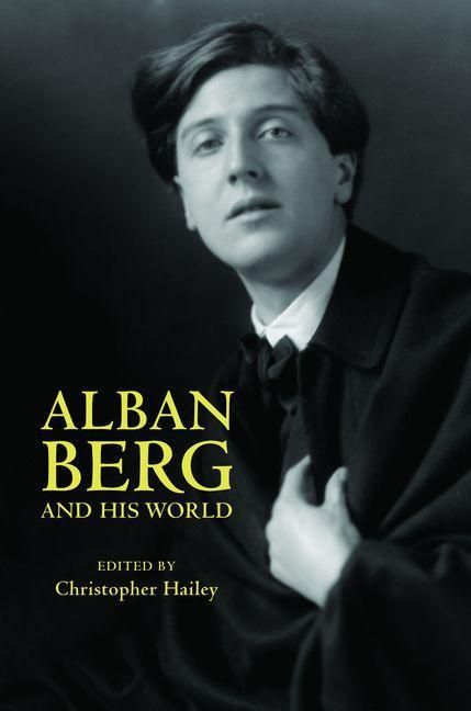 Produktbild: Alban Berg and His World