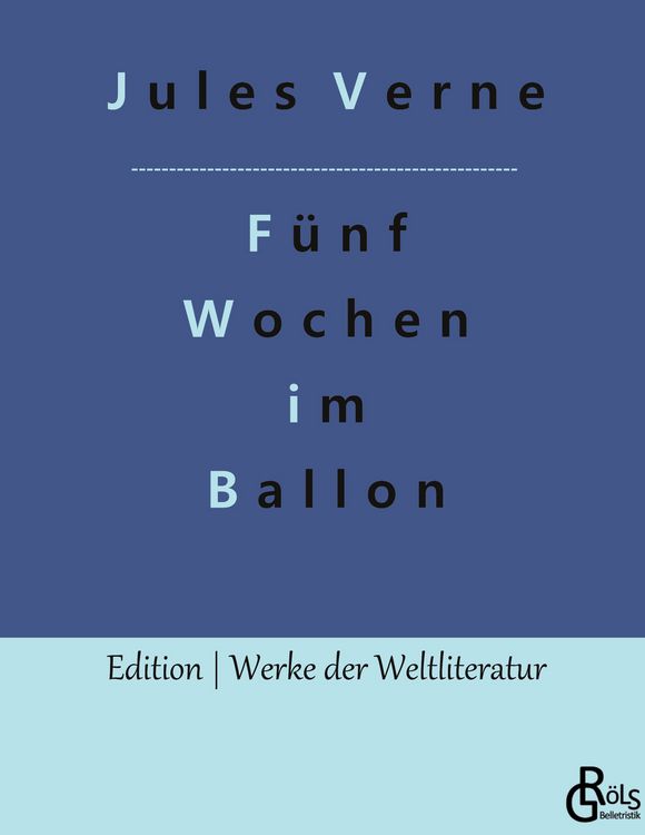 Produktbild: F&uuml;nf Wochen im Ballon