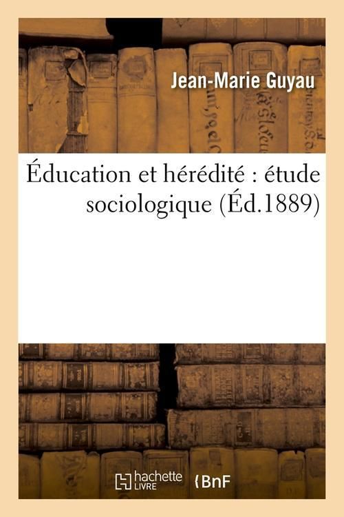 Produktbild: &Eacute;ducation Et H&eacute;r&eacute;dit&eacute; &Eacute;tude Sociologique (&Eacute;d.1889)