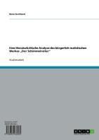 Produktbild: Eine literaturkritische Analyse des b&uuml;rgerlich-realistischen Werkes 'Der Schimmelreiter'