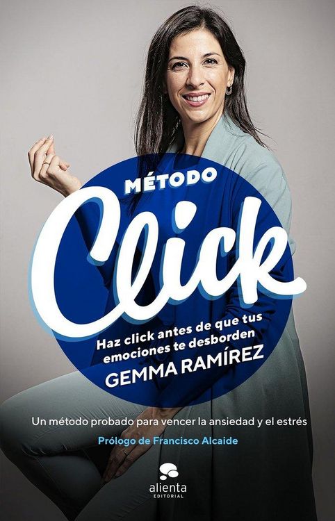 Produktbild: M&eacute;todo Click: Haz click antes de que tus emociones te desborden