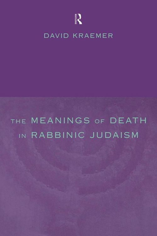 Produktbild: The Meanings of Death in Rabbinic Judaism