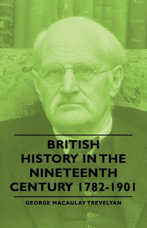 Produktbild: British History in the Nineteenth Century 1782-1901