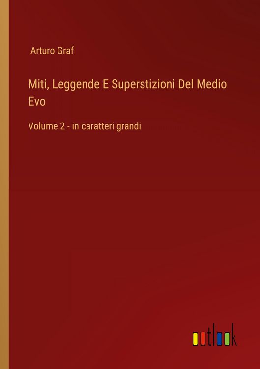 Produktbild: Miti, Leggende E Superstizioni Del Medio Evo