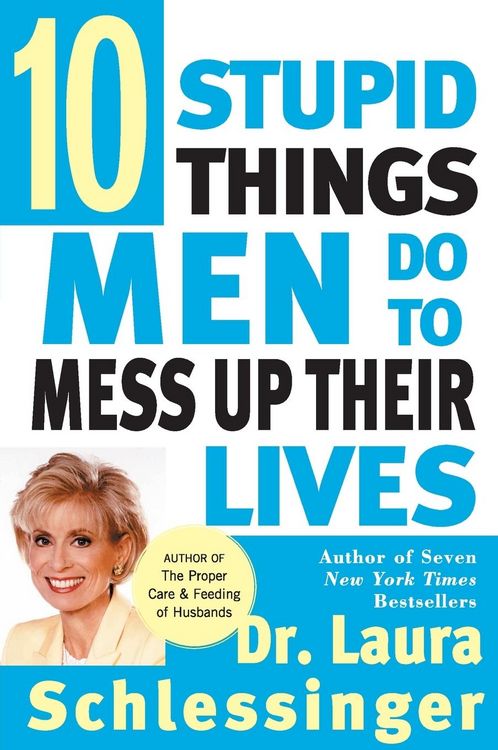Produktbild: Ten Stupid Things Men Do to Mess Up Their Lives