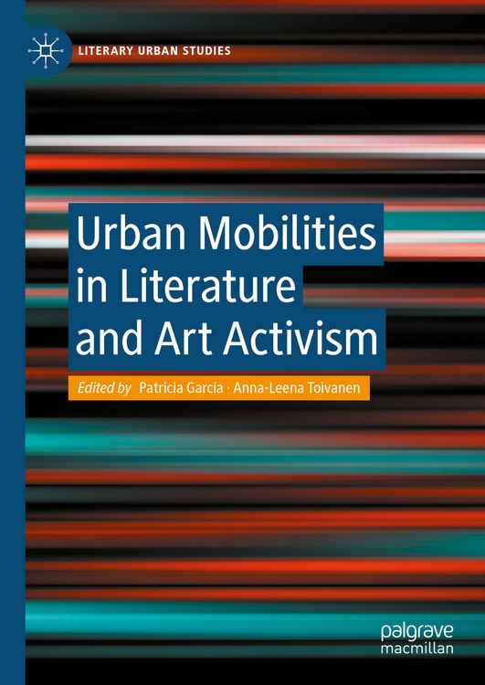 Produktbild: Urban Mobilities in Literature and Art Activism