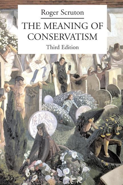 Produktbild: The Meaning of Conservatism
