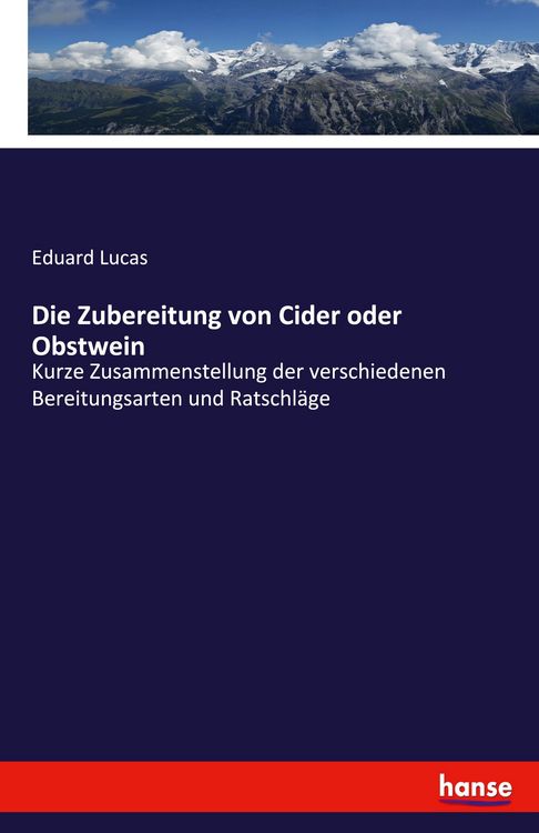 Produktbild: Die Zubereitung von Cider oder Obstwein
