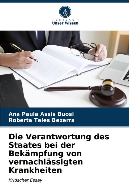 Produktbild: Die Verantwortung des Staates bei der Bek&auml;mpfung von vernachl&auml;ssigten Krankheiten
