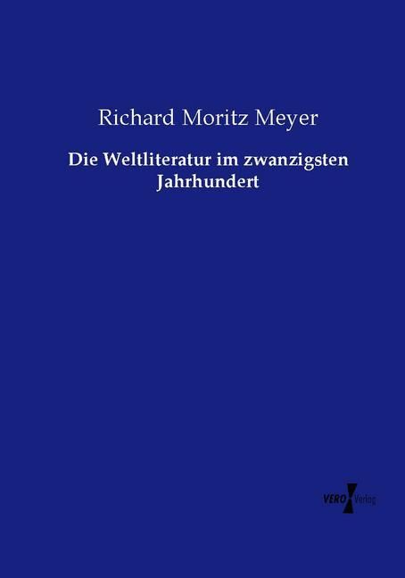 Produktbild: Die Weltliteratur im zwanzigsten Jahrhundert