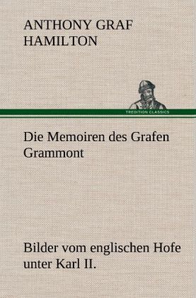 Produktbild: Die Memoiren des Grafen Grammont