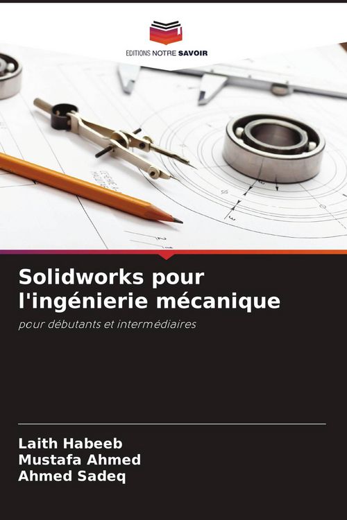 Produktbild: Solidworks pour l'ing&eacute;nierie m&eacute;canique