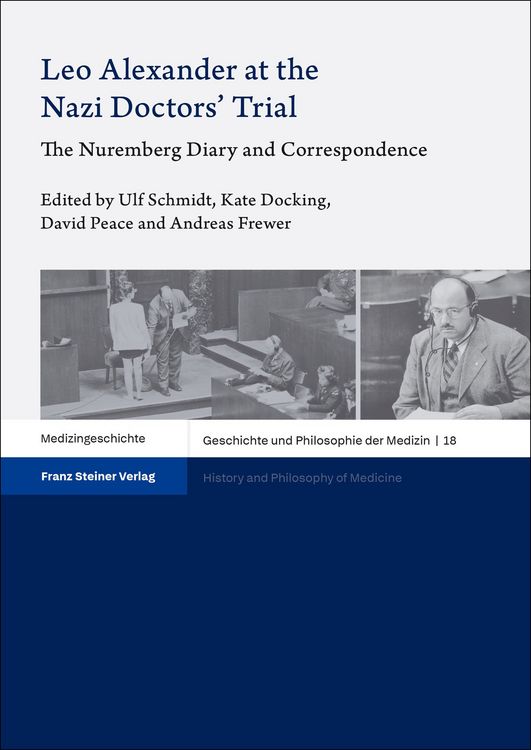 Produktbild: Leo Alexander at the Nazi Doctors&rsquo; Trial