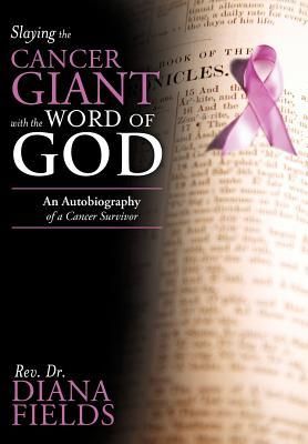 Produktbild: Slaying the Cancer Giant with the Word of God