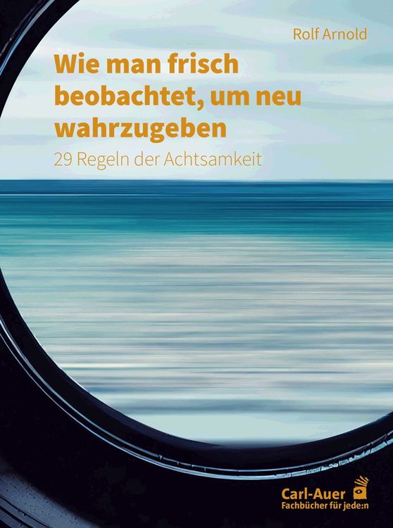 Produktbild: Wie man frisch beobachtet, um neu wahrzugeben