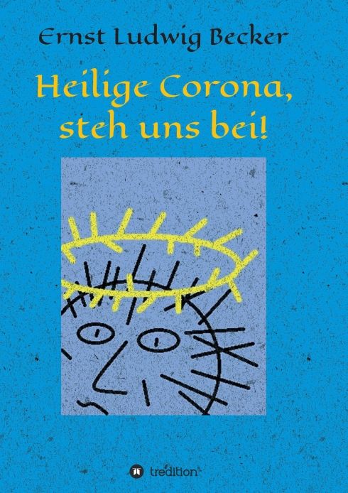 Produktbild: Heilige Corona, steh uns bei!