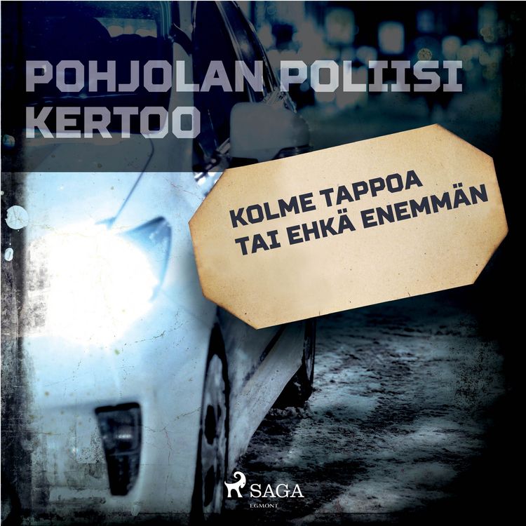 Produktbild: Kolme tappoa tai ehk&auml; enemm&auml;n