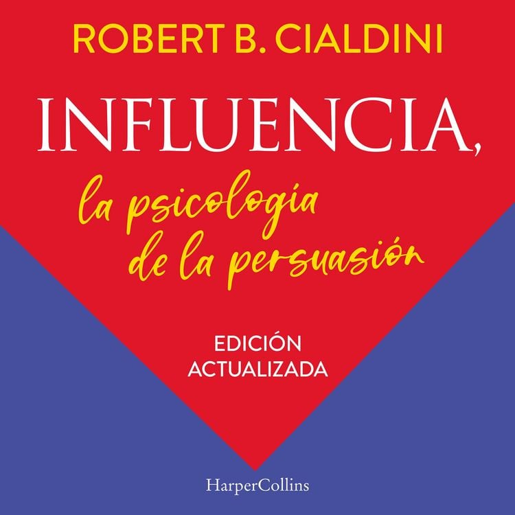 Produktbild: Influencia. La psicolog&iacute;a de la persuasi&oacute;n