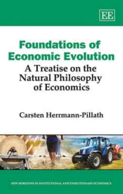 Produktbild: Herrmann-Pillath, C:  Foundations of Economic Evolution