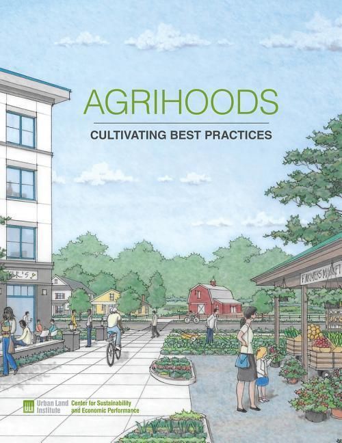Produktbild: Agrihoods: Cultivating Best Practices