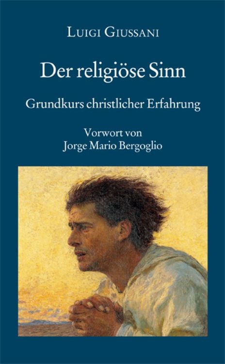 Produktbild: Der religi&ouml;se Sinn - Grundkurs christlicher Erfahrung (1)
