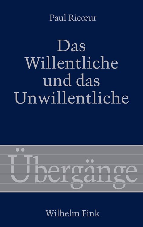 Produktbild: Das Willentliche und das Unwillentliche