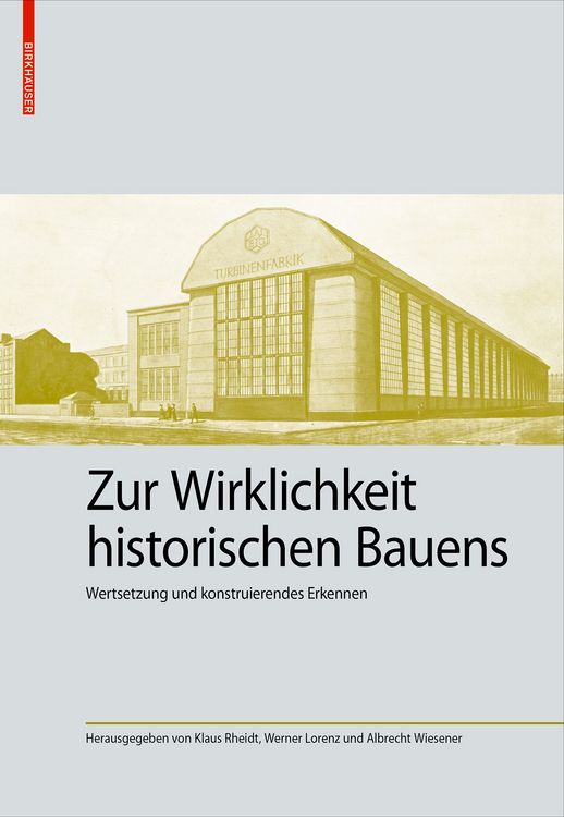 Produktbild: Zur Wirklichkeit historischen Bauens