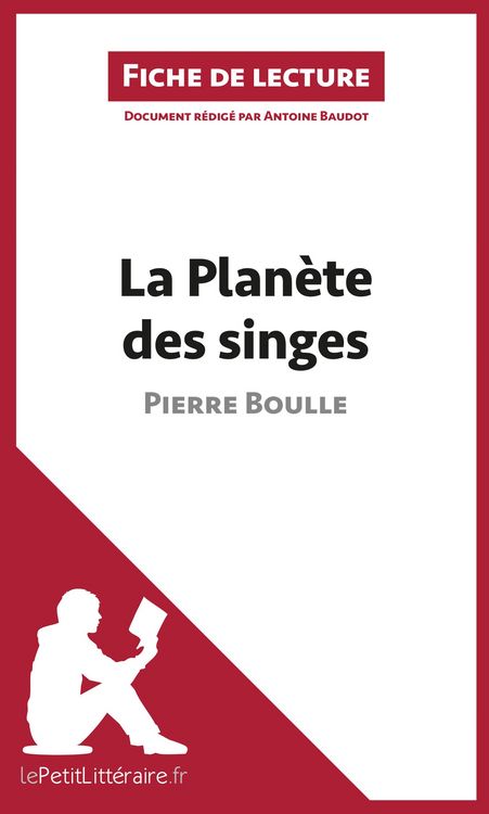 Produktbild: La Plan&egrave;te des singes de Pierre Boulle (Fiche de lecture)