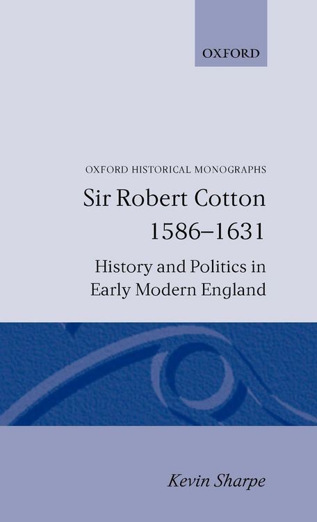 Produktbild: Sir Robert Cotton 1586 - 1631