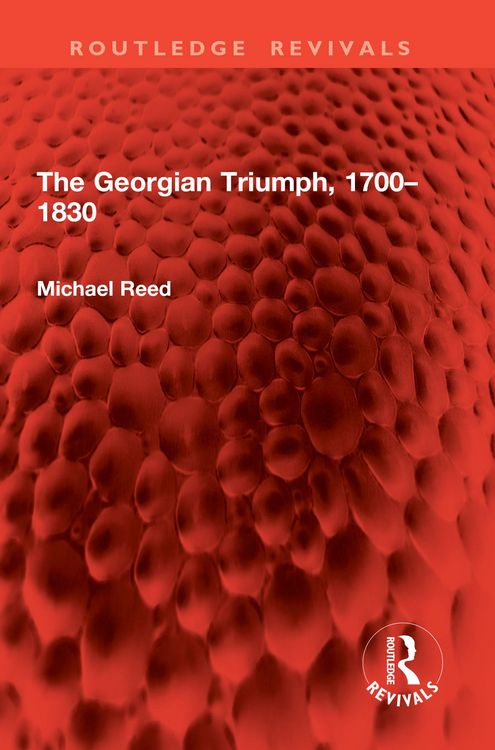 Produktbild: The Georgian Triumph, 1700-1830