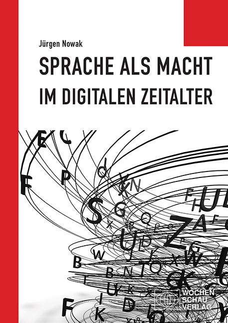 Produktbild: Sprache als Macht im digitalen Zeitalter