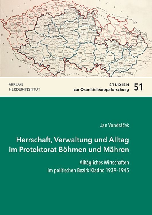 Produktbild: Herrschaft, Verwaltung und Alltag im Protektorat B&ouml;hmen und M&auml;hren